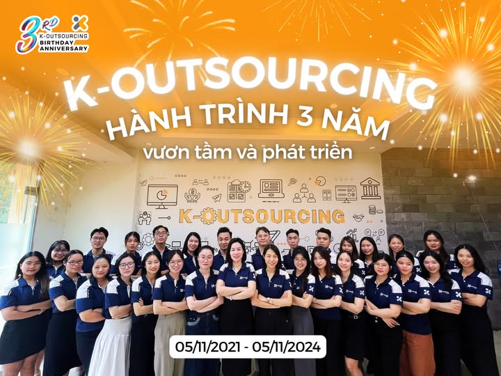 Kỷ Niệm 3 Năm Thành Lập K-outsourcing: Hành Trình Vươn Tầm Và Phát Triển