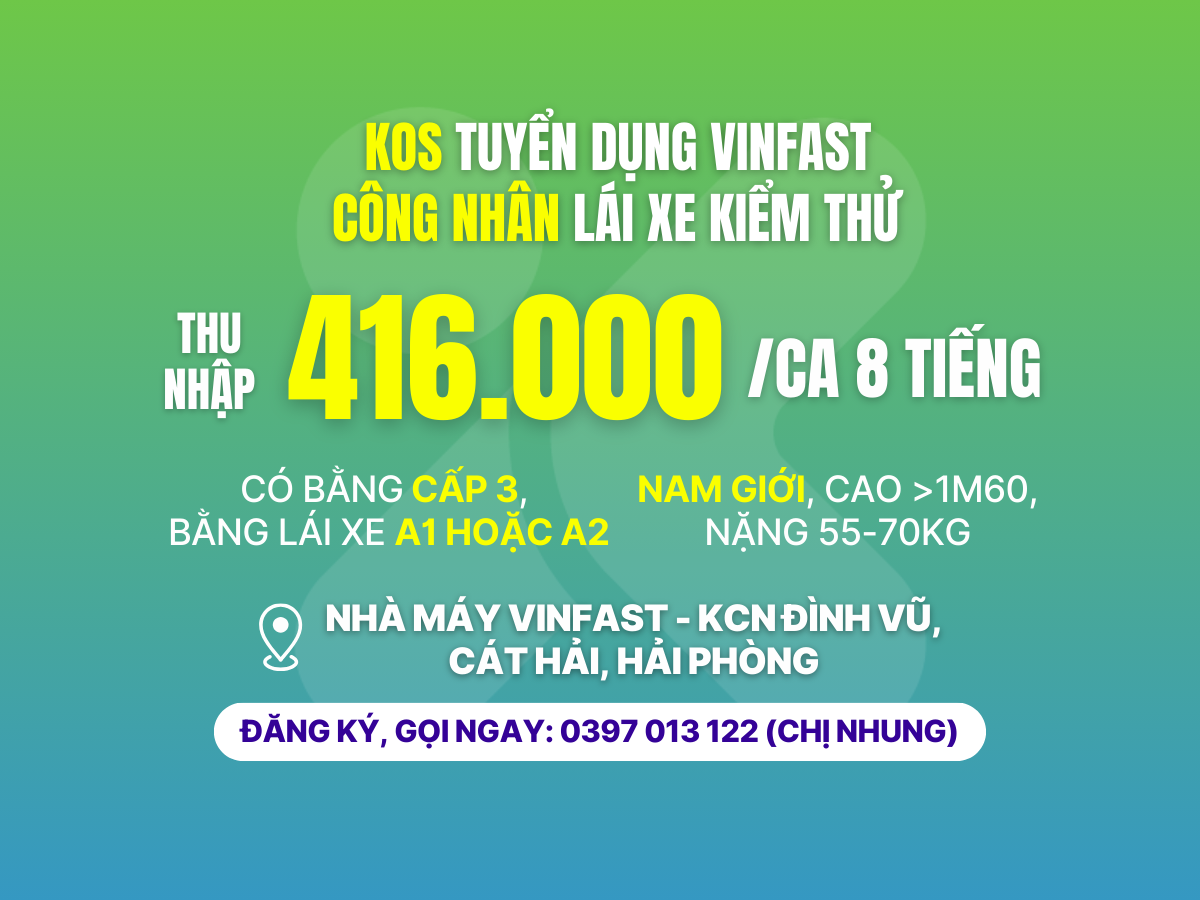 KOS Tuyển Dụng Công Nhân Kiểm Thử Xe Máy Điện Vinfast