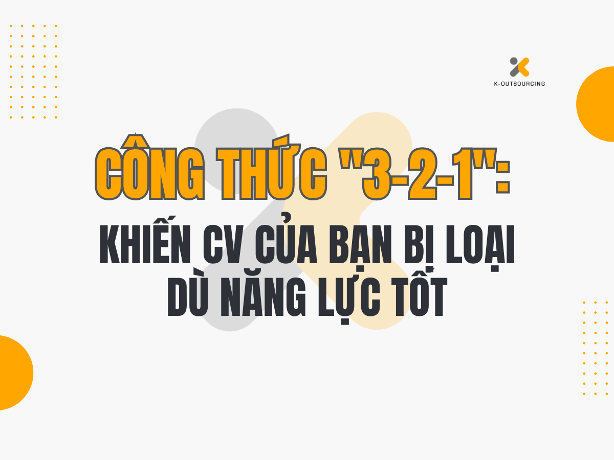 Công Thức ‘3-2-1’ Giúp Giảm 40% Tỷ Lệ Nghỉ Việc Trong 1 Năm