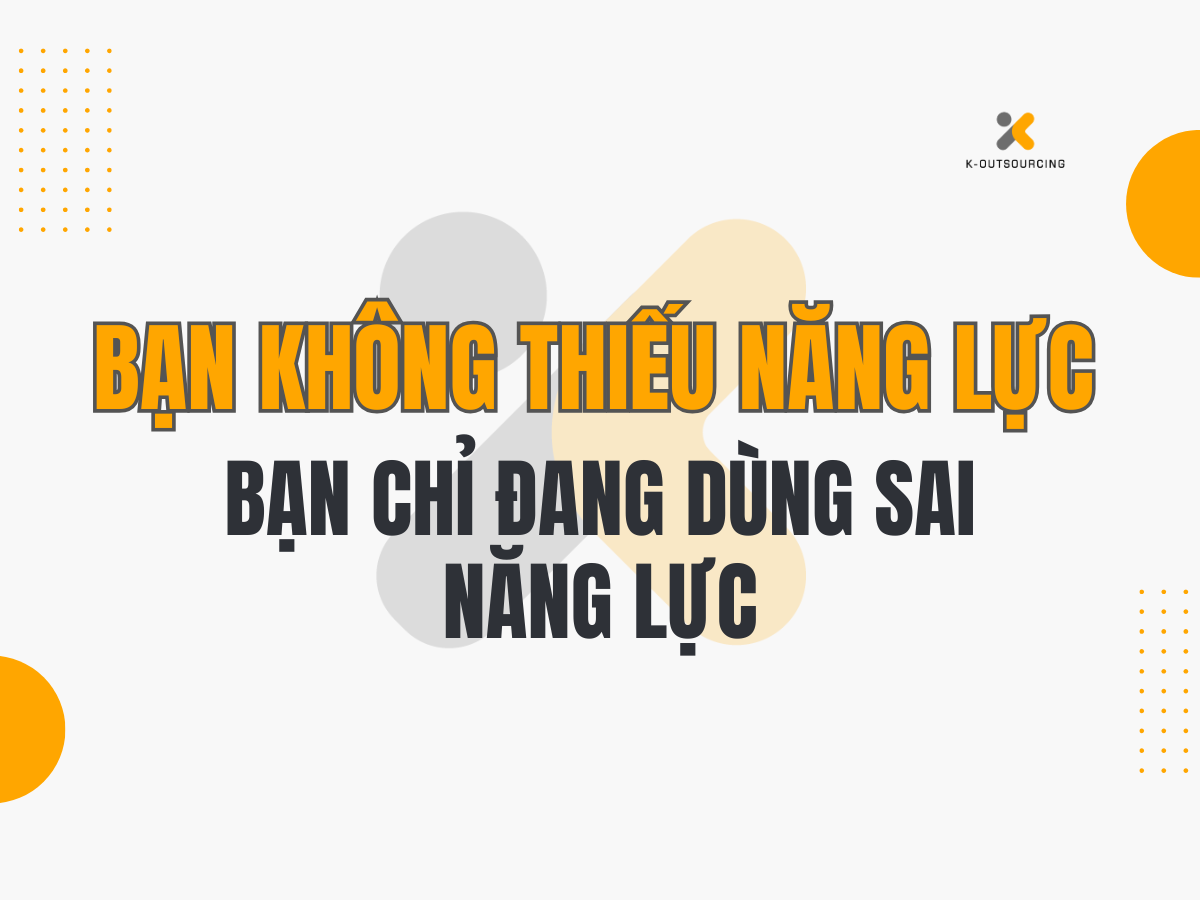 Bạn Không Thiếu Năng Lực, Bạn Chỉ Đang Dùng Sai Cách: Bí Quyết Định Vị Lại Bản Thân